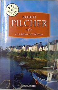 Los dados del destino | 72223 | Pilcher, Robin