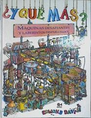 Y qué más? Maquinas desafiantes y laberintos disparatados | 76398 | Davis, Edmon