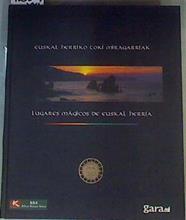 Lugares mágicos de Euskal Herria | 163669 | Ramírez, Mar/Muñoz, Juan Carlos(Muñoz Robredo)