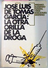 La Otra Orilla De La Droga | 29180 | Tomas Garcia, Jose L