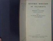 Sistemas Modernos De Telegrafía Tomo I El Sistema Multiple Baudot Y Sus Derivados | 58816 | Villaverde Francisco