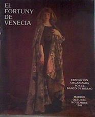 El Fortuny de Venecia | 183410 | Exposicion organizada por el Banco de Bilbao