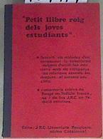 Petit llibre roig dels joves estudiants | 169419 | J.R:C, Joventuts Revolucionàries Catalanes
