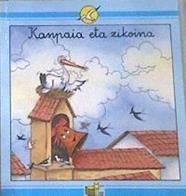 Kanpaia eta zikoina | 177068 | Ateka, Piedad