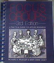 Focus Groups A Practical Guide for Applied Research | 175997 | Richard AKrueger/Mary Anne Casey
