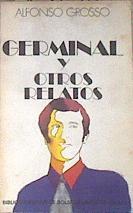 Germinal y otros relatos | 83614 | Grosso, Alfonso
