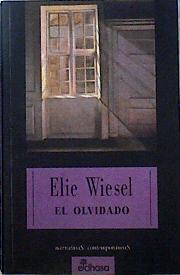 El olvidado | 142960 | Wiesel, Elie