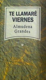 Te llamaré Viernes | 118392 | Grandes Hernández, Almudena
