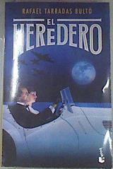 El heredero | 175149 | Tarradas Bulto, Rafael