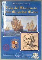 Historia del almirante Cristóbal Colón: los compañeros de Colón | 180949 | Irving, Washington