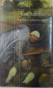 Ensayo Sobre La Ceguera | 3935 | Saramago Jose