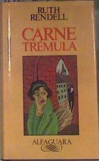 Carne trémula | 172927 | Rendell, Ruth/McShane, Barbara
