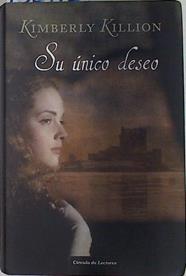 Su único deseo | 132712 | Killion, Kimberly