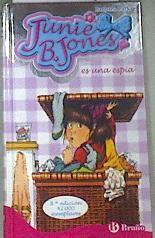 Junie B. Jones es una espía | 177179 | Park, Bárbara (1947- )/Denise Brukus, Ilustrado por