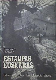 Estampas Euskaras | 50422 | Labayen Francisco