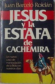 Jesus Y La Estafa De Cachemira | 6923 | Barcelo Roldan Juan