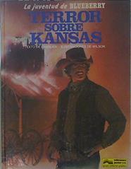 Terror sobre Kansas La juventud de Blueberry | 148772 | Wilson, Colin/Charlier, Jean-Michel