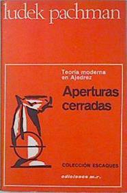 Aperturas Cerradas Teoría Moderna En Ajedrez | 44822 | Pachman Ludek
