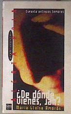 De dónde vienes, Jan? | 183301 | Amorós, María Luisa