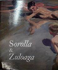 Sorolla & Zuloaga. Dos Visiones Para Un Cambio De Siglo | 63643 | Miguel Zugaza./Fancisco Calvo Serraller/Priscilla E. Muller