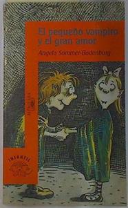 El pequeño vampiro y el gran amor | 131130 | Sommer-Bodenburg, Angela
