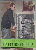 L'affaire Cicéron | 174146 | MOYZISCH, L.C.