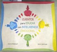 Cuentos para educar con inteligencia emocional Los niños de colores (Emociones, valores y hábitos) | 176856 | Peñalver, Clara and Sánchez, Sara