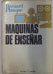 Máquinas de enseñar | 128949 | Planque, Bernard