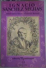 Ignacio Sánchez Mejías, dentro y fuera del ruedo | 146369 | García Ramos, Antonio/Narbona, Francisco