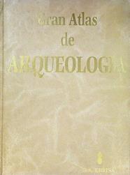 Gran Atlas De Arqueología | 67393 | Moleiro Rodriguez Manuel Dir.