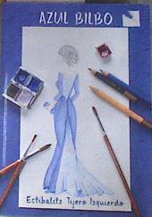 Azul Bilbo | 175732 | Estibalitz Tijero Izquierdo