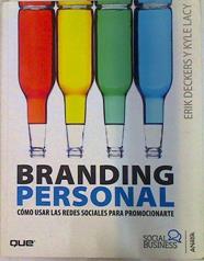 Branding personal: cómo usar las redes sociales para promocionarte | 133092 | Deckers, Erick/Lacy, Kyle
