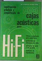 CONSTRUCCIÓN PRÁCTICA Y SIMPLIFICADA DE CAJAS ACÚSTICAS PARA HI FI | 163221 | Por la redacción de Editec. Editorial Rede