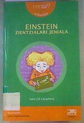 Einstein zientzilari jeniala | 168495 | Gil Casanova, Sara/A Cuatro Manos Estudio