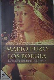 Los Borgia La Primera Gran Familia Del Crimen | 10698 | Puzo Mario