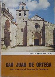 San Juan de Ortega: hito vivo en el Camino de Santiago | 124965 | Valdivielso Ausín, Braulio