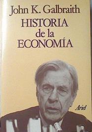 Historia de la economía | 80521 | Galbraith, John Kenneth
