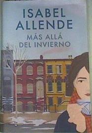 Más allá del invierno | 139025 | Allende, Isabel (1942-)