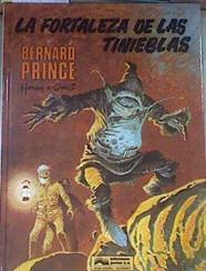 La fortaleza de las tinieblas ( Bernard Prince 11) | 176958 | Greg/Hermann