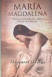 Maria Magdalena | 172447 | Margaret George