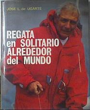 Regata En Solitario Alrededor Del Mundo | 57470 | Ugarte Jose L De