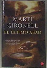 El último abad | 173008 | Gironell, Martí (1971- )