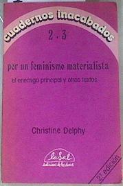 Por un feminismo materialista el enemigo principal y otros texto | 170863 | Delphy, Christine