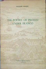 The Poetry Of Protest Under Franco | 43623 | Wright Eleanor