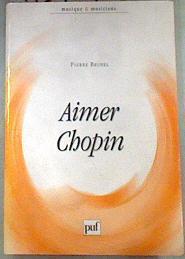 Aimer Chopin | 175439 | Brunel, Pierre