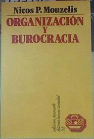 Organización y burocracia | 133976 | Mouzelis, Nikos