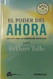 El poder del ahora | 127138 | Tolle, Eckhart