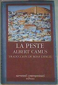 La peste | 158040 | Camus, Albert/TRaducción, Rosa Chacel