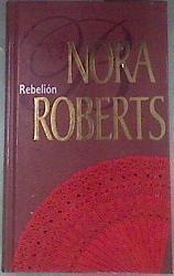 Rebelion ( Saga los MacGregor ) | 176471 | Nora Roberts