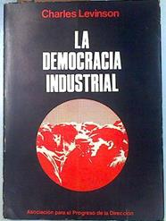 La Democracia Industrial | 70015 | Levinson, Charles